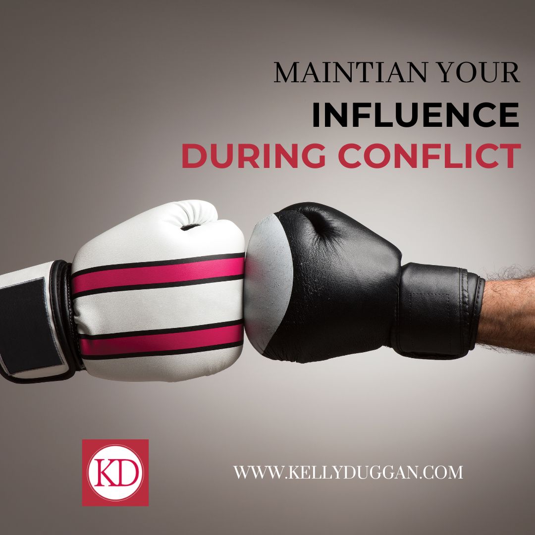 Conflict & Maintaining Your Influence